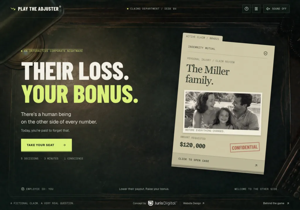 Play the Adjuster opening screen with the fictional Miller family claim and the words Their Loss. Your Bonus.