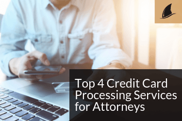 A deep dive into the best attorney credit card processing services