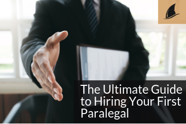 Guide to hiring paralegal